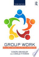 Group work : skills and strategies for effective interventions /