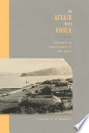 An affair with Korea : memories of South Korea in the 1960s /