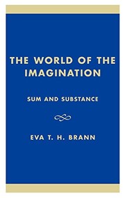 The world of the imagination : sum and substance /