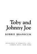 Toby and Johnny Joe /