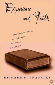 Experience and faith : the late-Romantic imagination of Emily Dickinson /