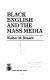 Black English and the mass media /