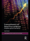 Cosmopolitanism and global financial reform a pragmatic approach to the Tobin Tax /