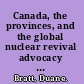 Canada, the provinces, and the global nuclear revival advocacy coalitions in action /