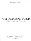 Pre-Columbian art and the post-Columbian world : ancient American sources of modern art /