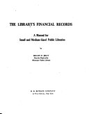 The library's financial records ; manual for small and medium-sized public libraries.