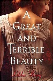 A great and terrible beauty /