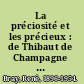 La préciosité et les précieux : de Thibaut de Champagne à Jean Giraudoux /