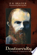 Dostoevsky : a theological engagement /