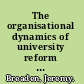 The organisational dynamics of university reform in Japan international inside out /