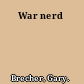 War nerd