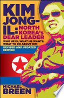 Kim Jong-il North Korea's Dear Leader /