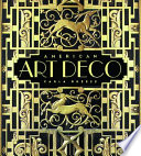 American art deco : architecture and regionalism /