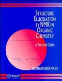 Structure elucidation by NMR in organic chemistry : a practical guide /