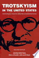 Trotskyism in the United States : historical essays and reconsiderations /