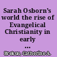 Sarah Osborn's world the rise of Evangelical Christianity in early America /