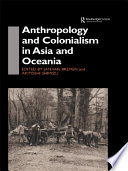 Anthropology and colonialism in Asia and Oceania