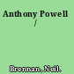 Anthony Powell /
