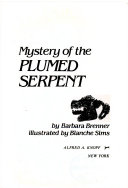 Mystery of the plumed serpent /