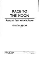 Race to the moon : America's duel with the Soviets /