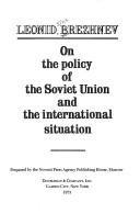 On the policy of the Soviet Union and the international situation /