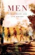 Men : evolutionary and life history /