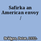 Safirka an American envoy /