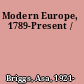 Modern Europe, 1789-Present /