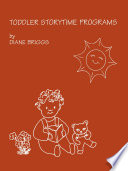 Toddler storytime programs /