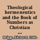 Theological hermeneutics and the Book of Numbers as Christian scripture /