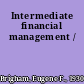 Intermediate financial management /