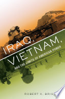 Iraq, Vietnam, and the limits of American power