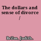 The dollars and sense of divorce /