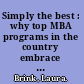 Simply the best : why top MBA programs in the country embrace communication and public speaking training /