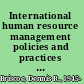 International human resource management policies and practices for multinational enterprises /