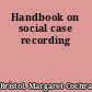 Handbook on social case recording