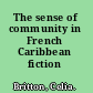 The sense of community in French Caribbean fiction
