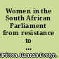 Women in the South African Parliament from resistance to governance /