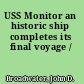 USS Monitor an historic ship completes its final voyage /