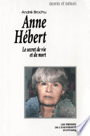 Anne H©♭bert Le secret de vie et de mort /