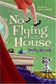 No flying in the house /