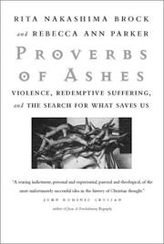 Proverbs of ashes : violence, redemptive suffering, and the search for what saves us /