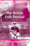 The British folk revival, 1944-2002