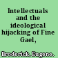 Intellectuals and the ideological hijacking of Fine Gael, 1932-1938