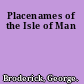 Placenames of the Isle of Man