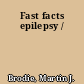 Fast facts epilepsy /