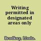 Writing permitted in designated areas only