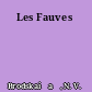 Les Fauves