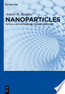 Nanoparticles optical and ultrasound characterization /