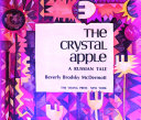 The crystal apple : a Russian tale /